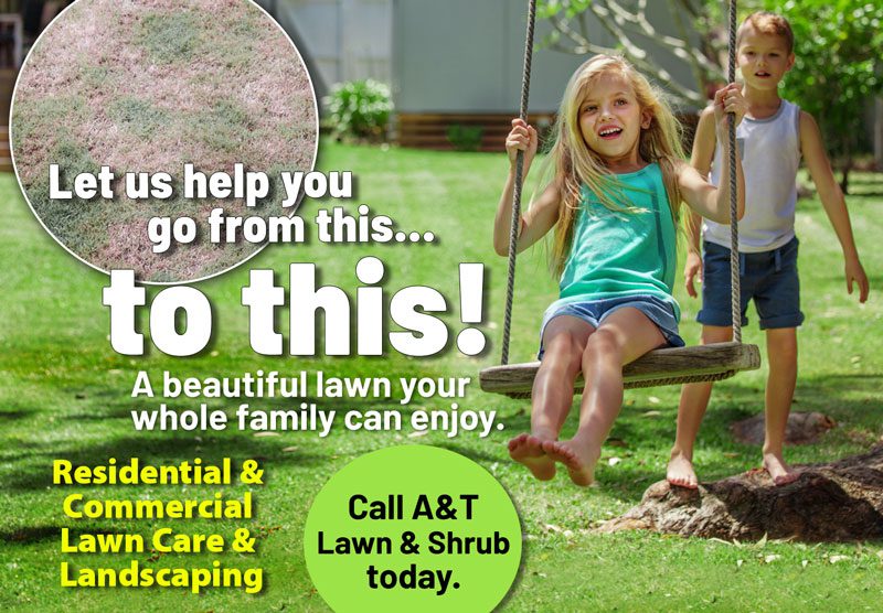 A&T Lawn & Shrub | Lancaster, SC | residential and commercial lawn care and landscaping